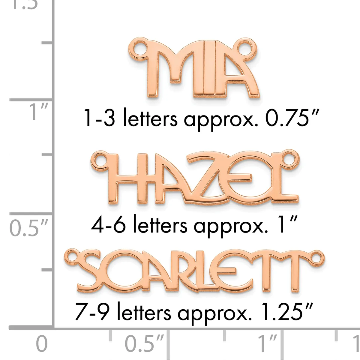 Three rose gold letter charms with loop connectors shown at actual size: MR at 0.75 inches, HAZEL at 1 inch, and SCARLETT at 1.25 inches, displayed against a measurement ruler.