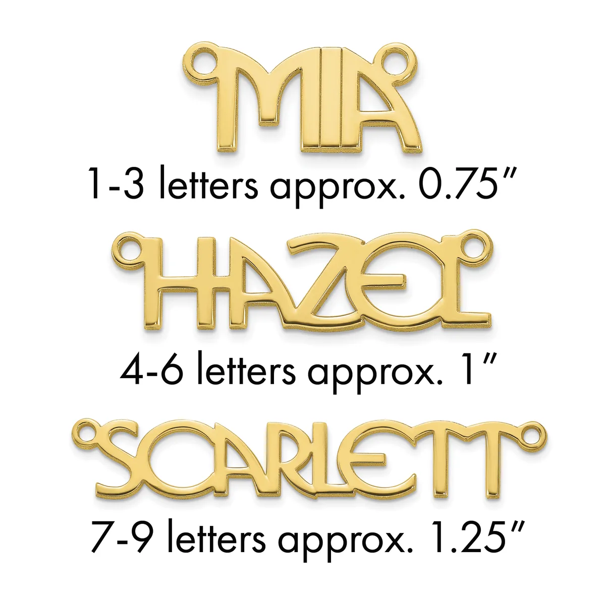 Three gold-toned letter pendants of increasing sizes shown with their approximate dimensions: MR at 0.75 inches,HAZEL at 1 inch, and SCARLETT at 1.25 inches.