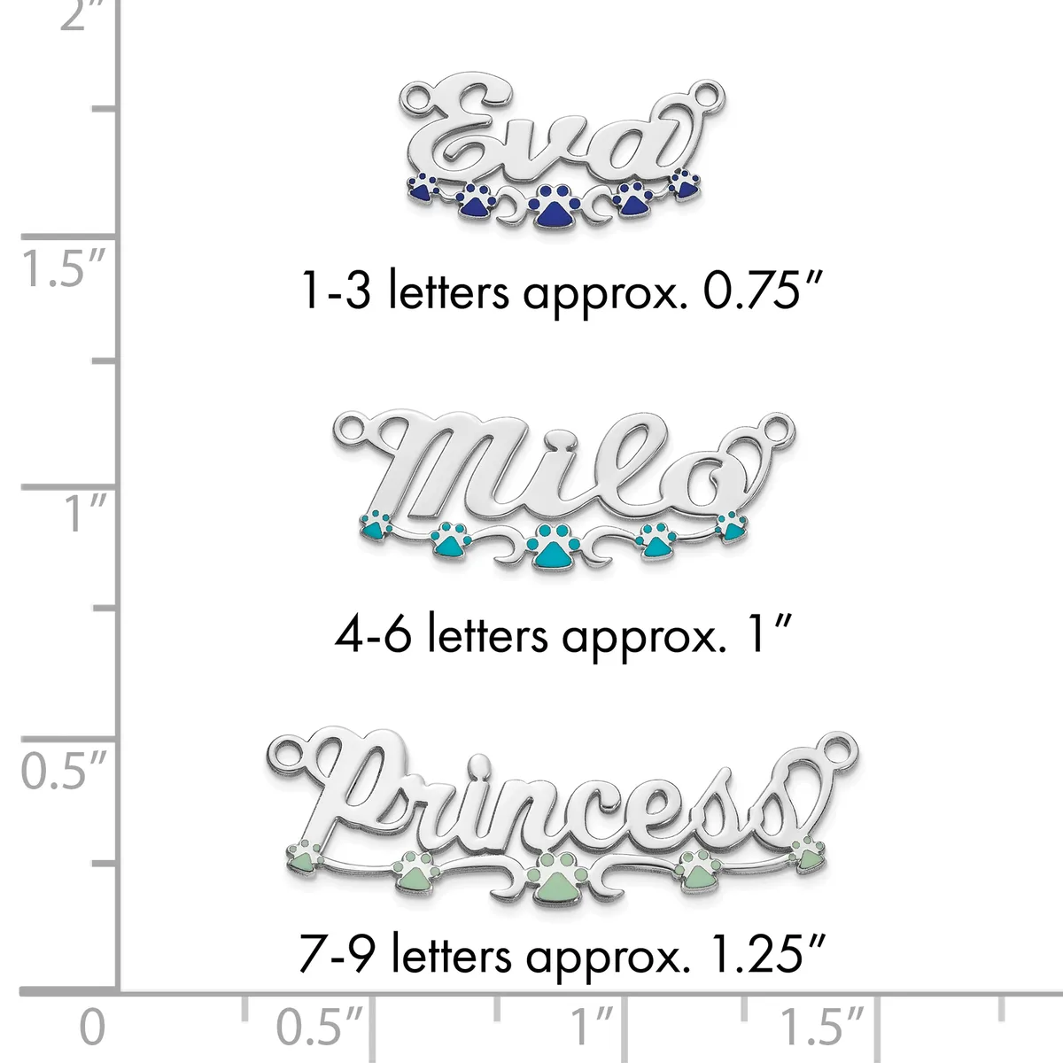 Three silver name pendants with paw print charms displayed on a ruler showing sizes: 1-3 letters at 0.75 inches, 4-6 letters at 1 inch, and 7-9 letters at 1.25 inches.