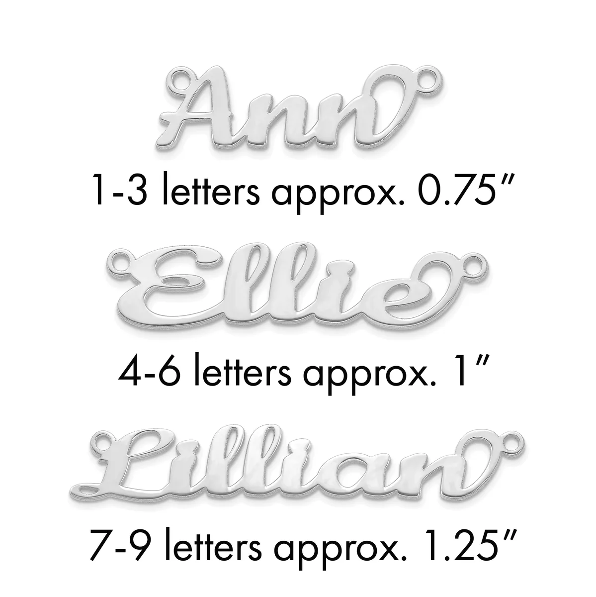 Three silver script name pendants of increasing size labeled by letter count and approximate dimensions: 1-3 letters at 0.75 inch, 4-6 letters at 1 inch, and 7-9 letters at 1.25 inch, each with a small loop at top.